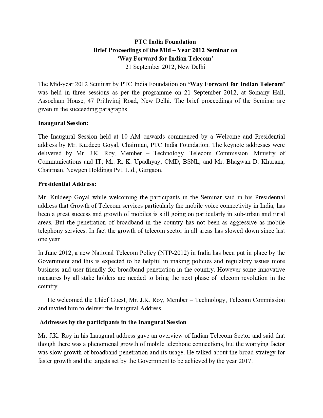 Brief Proceedings of the Mid – Year 2012 Seminar on‘Way Forward for Indian Telecom