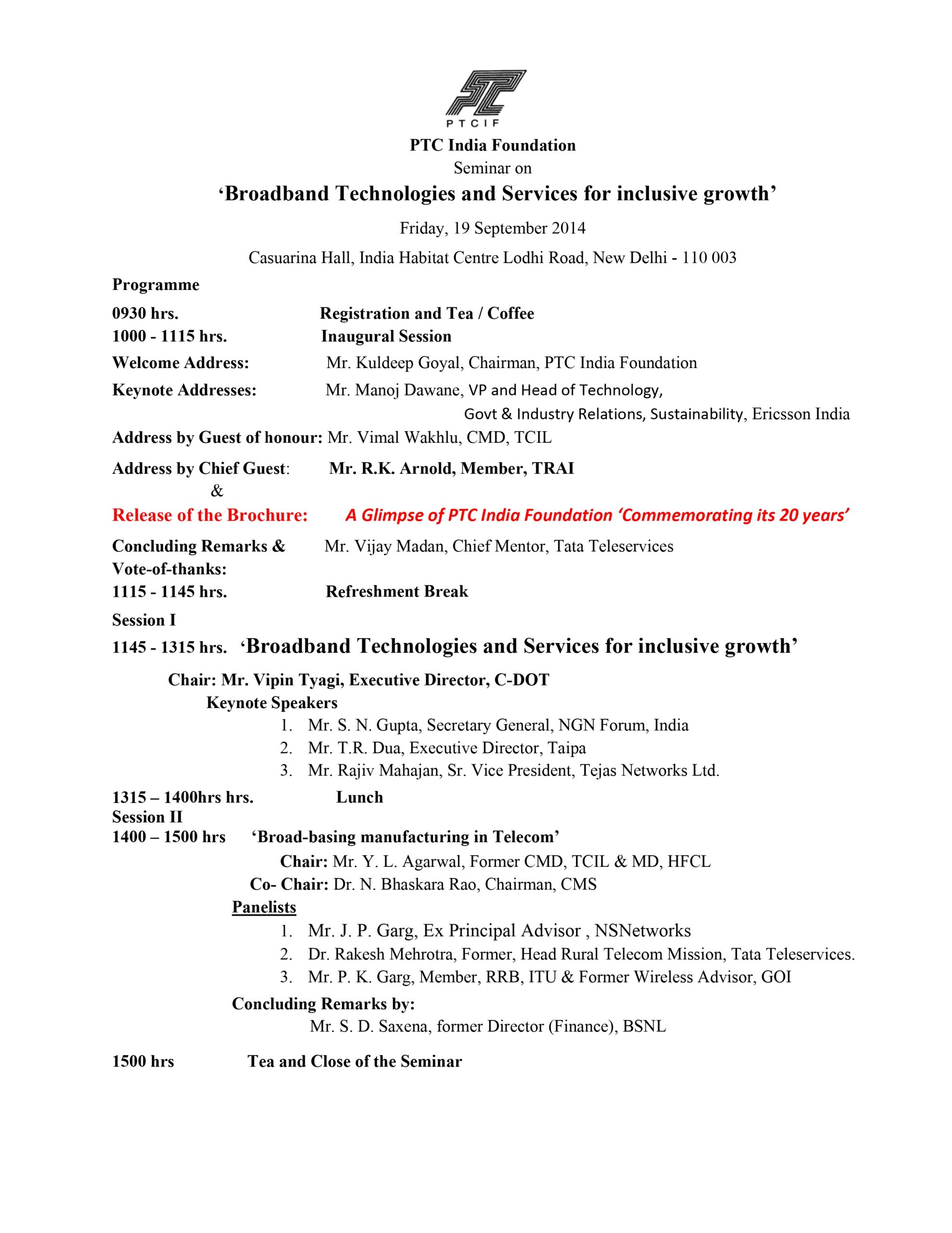 Broadband Technologies and Services for inclusive growth